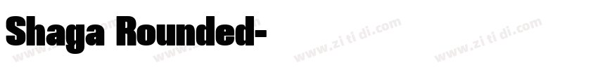 Shaga Rounded字体转换